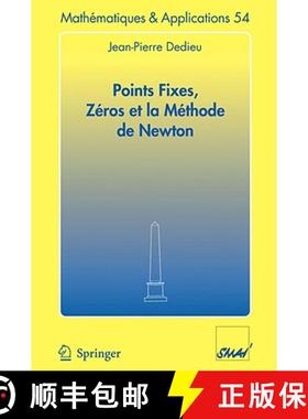 【3-4周达】Points Fixes, Zéros Et La Méthode de Newton [9783540309956]