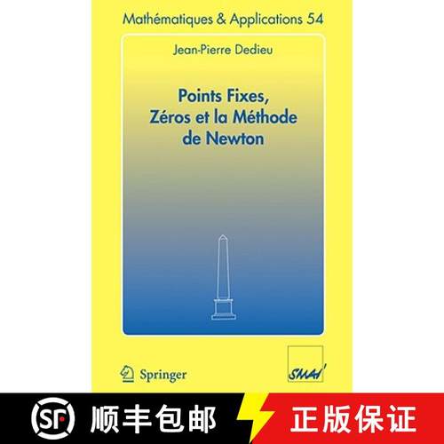 【3-4周达】Points Fixes, Zéros Et La Méthode de Newton [9783540309956]