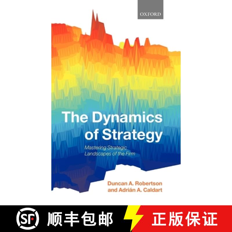 【3-4周达】The Dynamics of Strategy: Mastering Strategic Landscapes of the Firm [9780199234158]