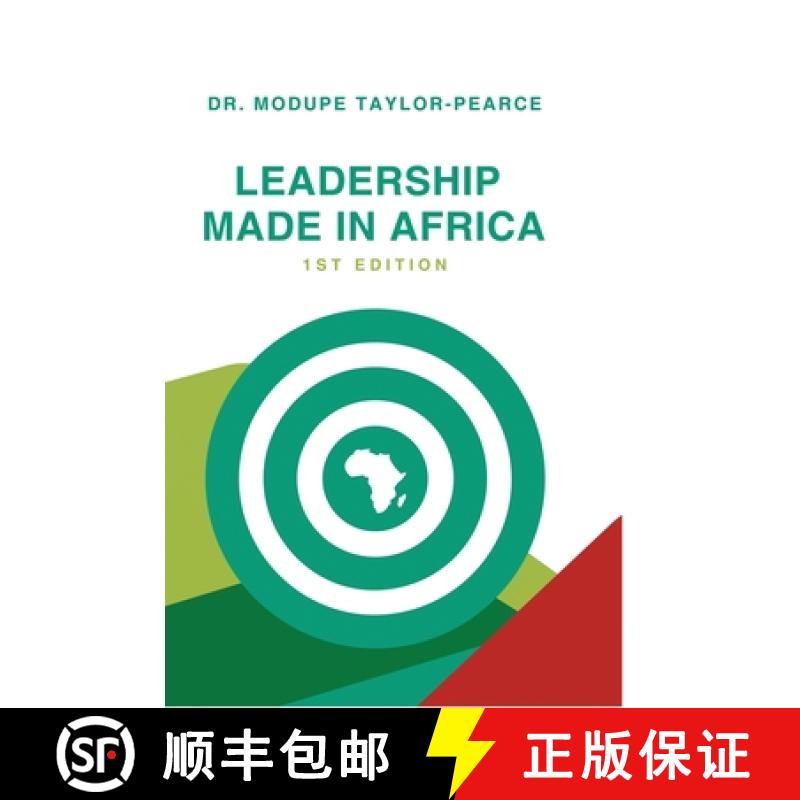 【2-3周达】Leadership Made in Africa: An Anthology of Leadership Articles and Perspectives for Practi... [9781716164613]