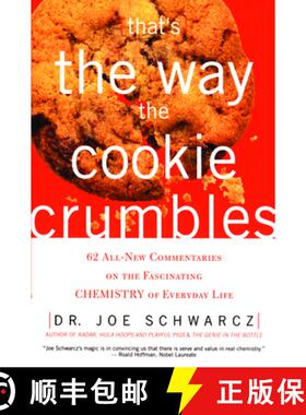 【3-4周达】That's the Way the Cookie Crumbles: 62 All-New Commentaries on the Fascinating Chemistry o... [9781550225204]