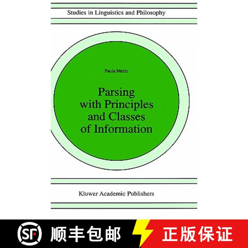 【3-4周达】Parsing with Principles and Classes of Information [9780792341031]