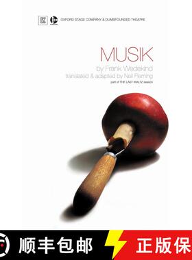 【3-4周达】Musik: Oxford Stage Company & Dumbfounded Theatre Present [9781840025507]