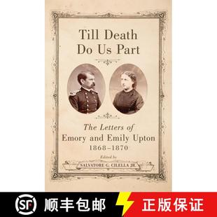 Till Emily Emory 9780806164892 1870 Letters 1868 Death The Part Upton and 预订