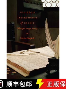 预订 Galileo's Instruments of Credit: Telescopes, Images, Secrecy [9780226045610]