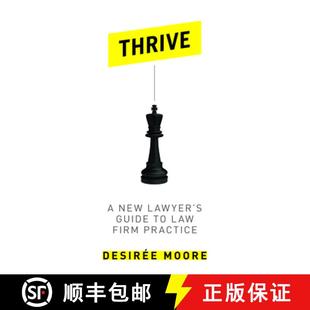 【3-4周达】Thrive : A New Lawyer's Guide to Law Firm Practice [9781614387435]