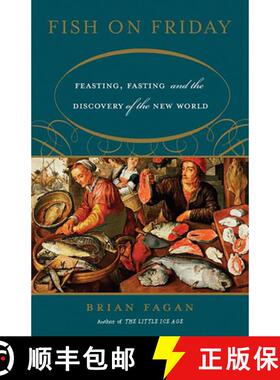 【3-4周达】Fish on Friday: Feasting, Fasting, and the Discovery of the New World [9780465022854]