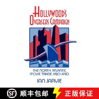 【3-4周达】精装 Hollywood's Overseas Campaign: The North Atlantic Movie Trade, 1920–1950 - Hollywood... [9780521415668]