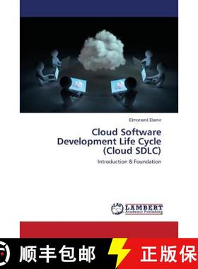 【3-4周达】Cloud Software Development Life Cycle (Cloud SDLC) [9783659778261]