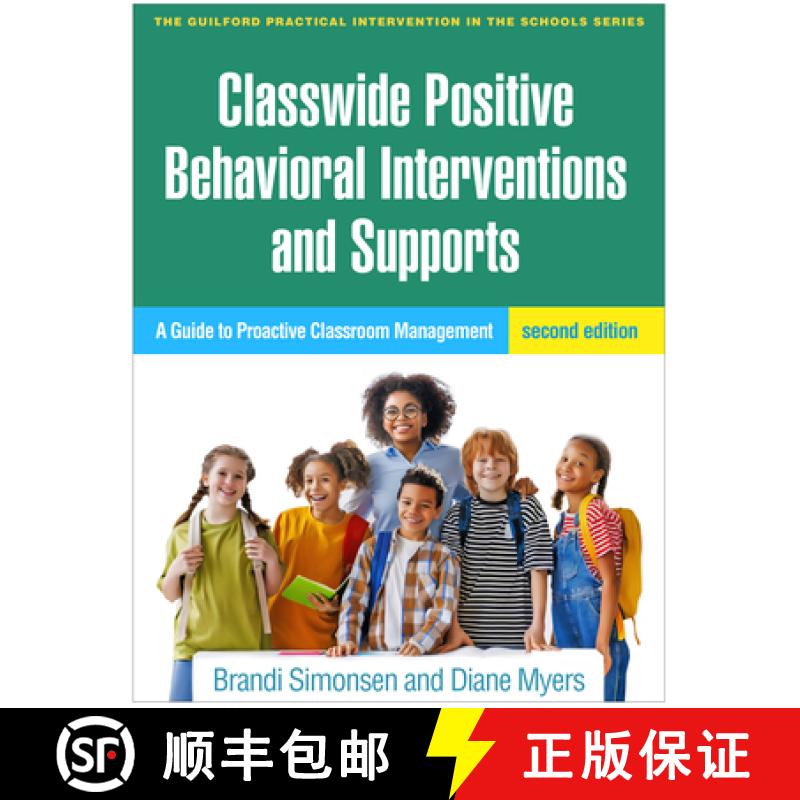 【4周达】Classwide Positive Behavioral Interventions and Supports, Second Edition: A Guide to Proacti... [9781462556663]