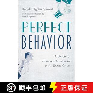 预订 Perfect Behavior : A Guide for Ladies and Gentlemen in All Social Crises [9781493069248]