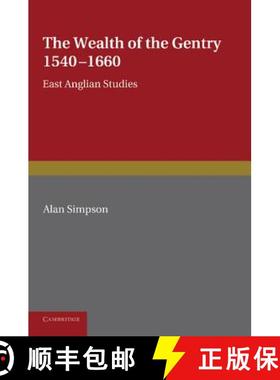 【3-4周达】The Wealth of the Gentry. Alan Simpson [9781107619388]