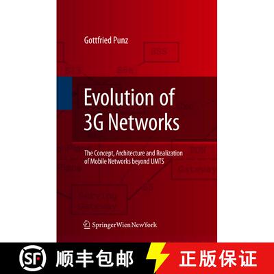 【3-4周达】精装 Evolution of 3G Networks: The Concept, Architecture and Realization of Mobile Network... [9783211094396]