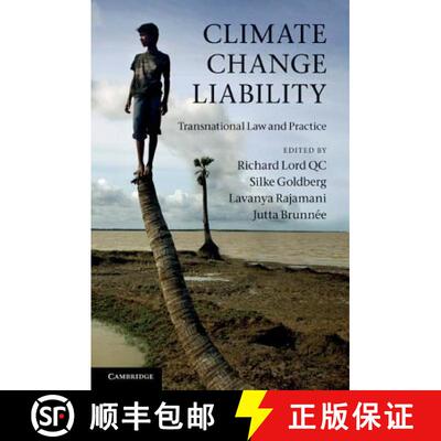 【3-4周达】精装 Climate Change Liability: Transnational Law and Practice [9781107017603]