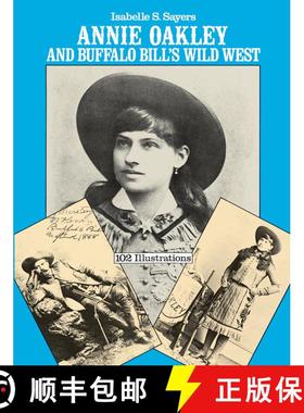 预订 Annie Oakley and Buffalo Bill's Wild West [9780486241203]