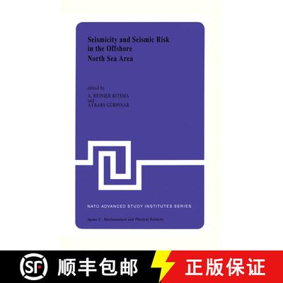 【3-4周达】精装 Seismicity and Seismic Risk in the Offshore North Sea Area: Proceedings of the NATO A... [9789027715296]