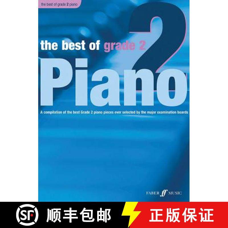 【3-4周达】The Best of Grade 2 Piano: A Compilation of the Best Grade 2 (Elementary) Pieces Ever [9780571527724]