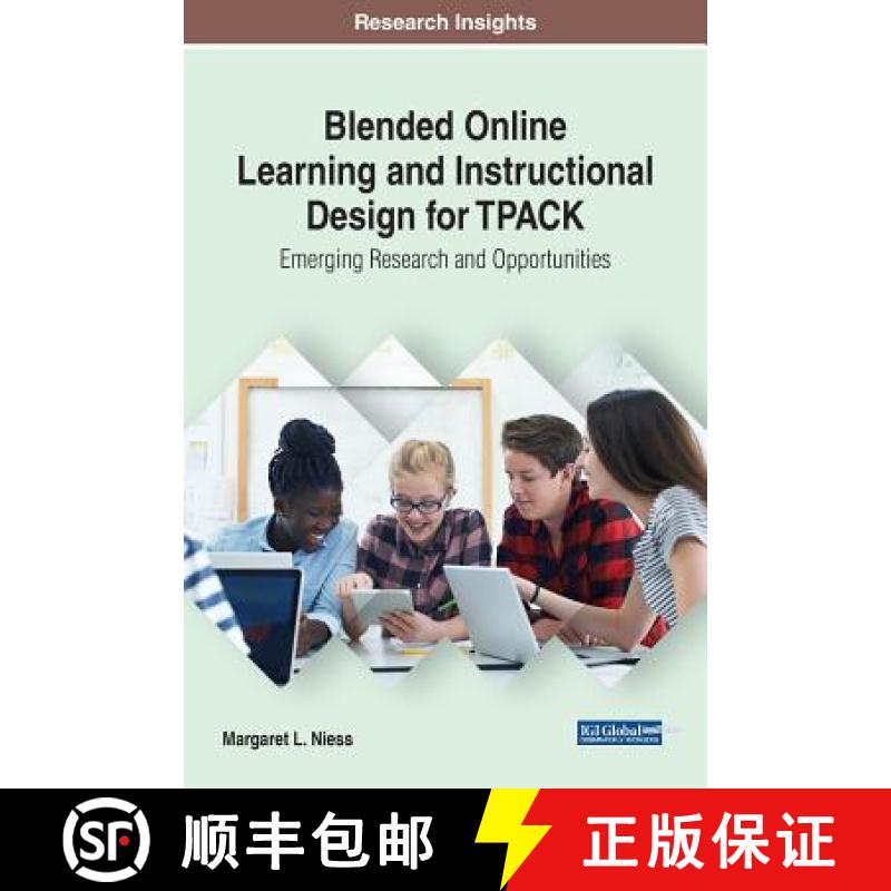 【3-4周达】Blended Online Learning and Instructional Design for TPACK: Emerging Research and Opportun... [9781522588795]