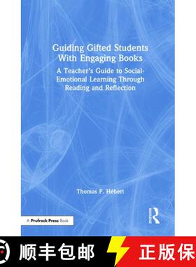 【3-4周达】Guiding Gifted Students With Engaging Books: A Teacher's Guide to Social-Emotional Learnin... [9781032144924]