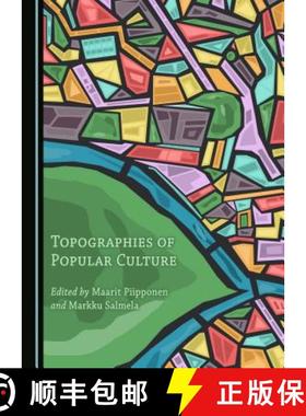 预订 Topographies of Popular Culture [9781443894739]