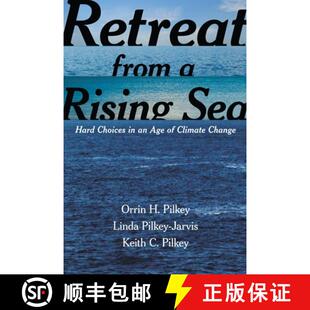 【3-4周达】Retreat from a Rising Sea – Hard Choices in an Age of Climate Change [9780231168458]