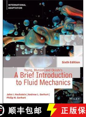【3-4周达】Young, Munson and Okiishi's A Brief Introduction to Fluid Mechanics, 6th Edition, Internat... [9781119702771]
