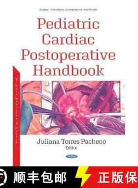 【3-4周达】Pediatric Cardiac Postoperative Handbook [9781536177664]