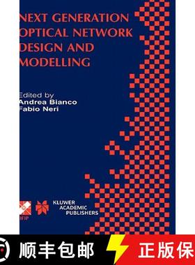 【3-4周达】Next Generation Optical Network Design and Modelling: IFIP TC6 / WG6.10 Sixth Working Conf... [9781402073717]