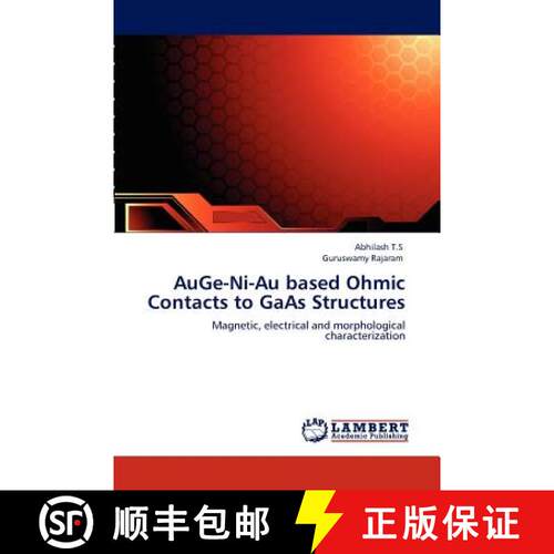 预订 AuGe-Ni-Au based Ohmic Contacts to GaAs Structures [9783845400808]