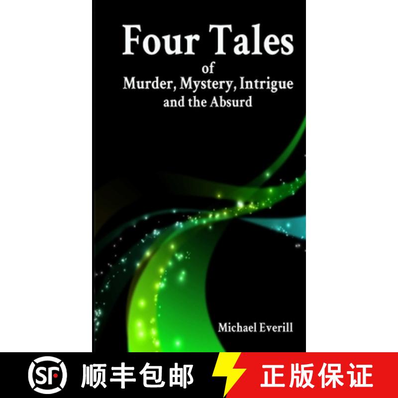 【2-3周达】Four Tales of Murder, Mystery, Intrigue and the Absurd [9781291648300]