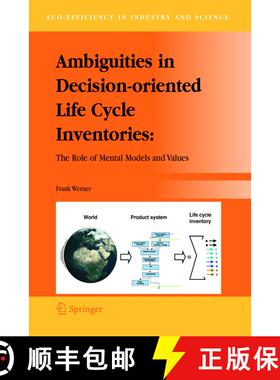 【3-4周达】Ambiguities in Decision-oriented Life Cycle Inventories : The Role of Mental Models and Va... [9789048168248]
