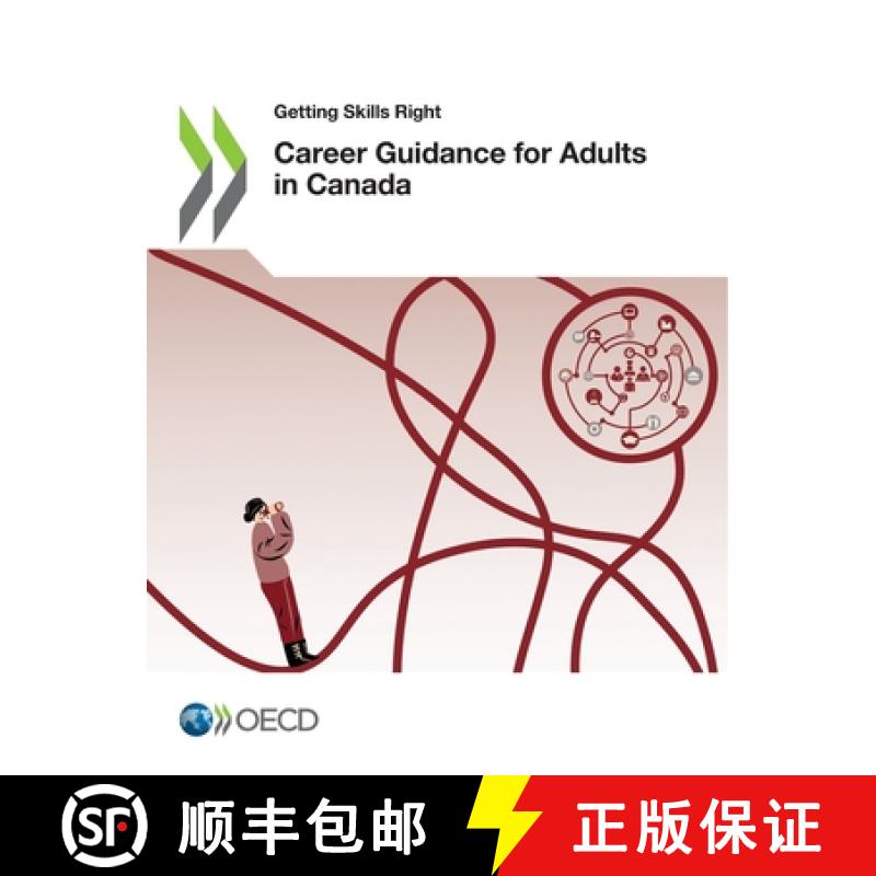 【3-4周达】Getting Skills Right Career Guidance for Adults in Canada [9789264446762]