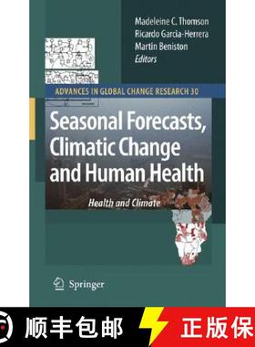 【3-4周达】Seasonal Forecasts, Climatic Change and Human Health: Health and Climate [9781402068768]