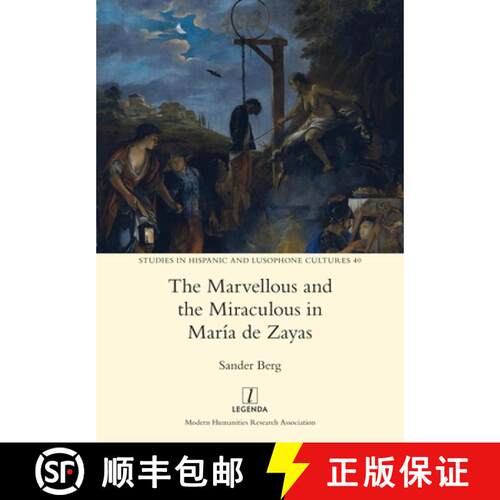 【3-4周达】The Marvellous and the Miraculous in María de Zayas [9781781888285]