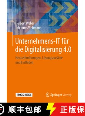 【3-4周达】Unternehmens-it Für Die Digitalisierung 4.0 : Herausforderungen, Lösungsansätze Und Lei... [9783658196271]