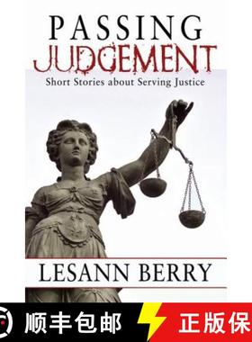 预订 Passing Judgement: Short Stories about Serving Justice [9781939316011]