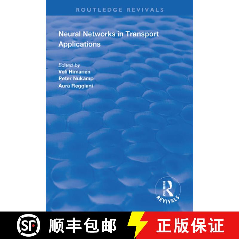 【3-4周达】Neural Networks in Transport Applications [9781138334465]