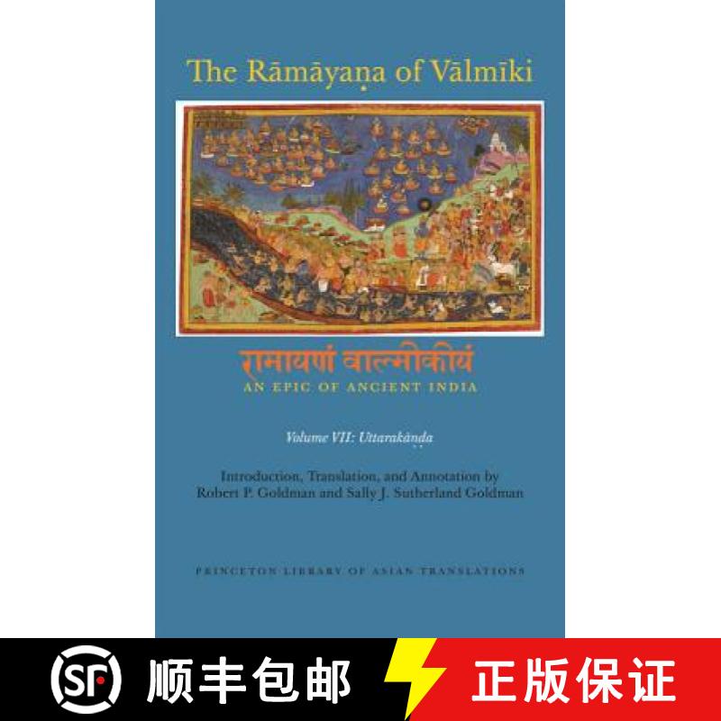 【3-4周达】The Rāmāyaṇa of Vālmīki: An Epic of Ancient India, Volume VII: U... [9780691182926]
