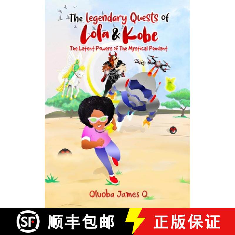 【3-4周达】The Legendary Quests of Lola & Kobe: The Latent Powers of The Mystical Pendant [9789789939831]