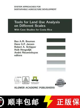 【3-4周达】Tools for Land Use Analysis on Different Scales: With Case Studies for Costa Rica [With CD... [9780792364795]