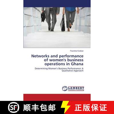 预订 Networks and performance of women's business operations in Ghana [9783659616464]