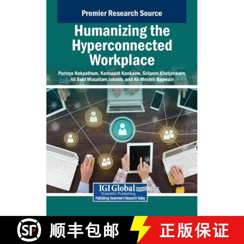 【3-4周达】Humanizing the Hyperconnected Workplace [9798369381724]
