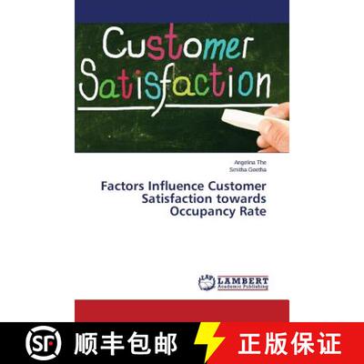 预订 Factors Influence Customer Satisfaction towards Occupancy Rate [9783659766886]