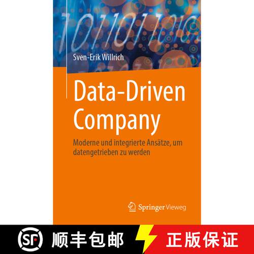 【3-4周达】Data-Driven Company : Moderne und integrierte Ansätze, um datengetrieben zu werden [9783658467401]