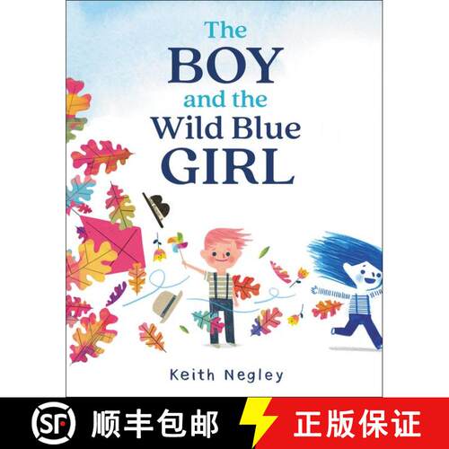 【3-4周达】精装 The Boy and the Wild Blue Girl [9780062846808]