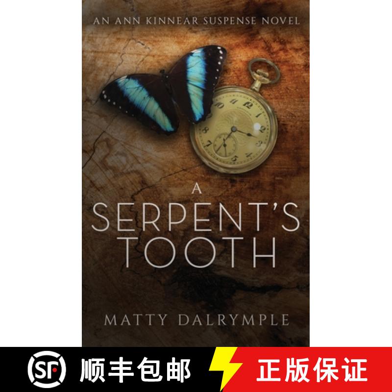 【3-4周达】A Serpent's Tooth: An Ann Kinnear Suspense Novel [9781734479973]