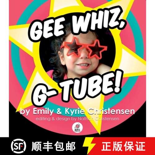 【3-4周达】Gee Whiz, G-Tube! [9780997758887]