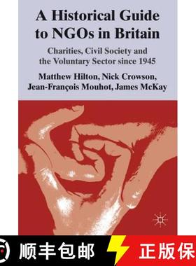 【3-4周达】A Historical Guide to NGOs in Britain: Charities, Civil Society and the Voluntary Sector s... [9780230304444]