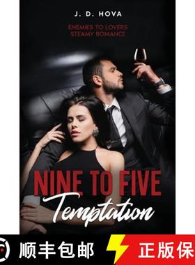 预订 Nine To Five Temptation: Enemies to Lovers Steamy Romance [9798988979678]