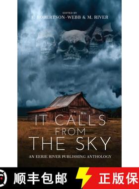 预订 It Calls From the Sky: Terrifying Tales from Above [9781777275051]